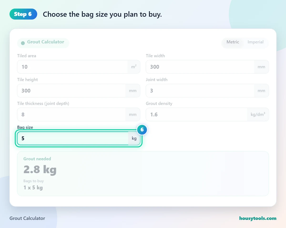 Step 6 of using the Grout Calculator: Choose the bag size you plan to buy.