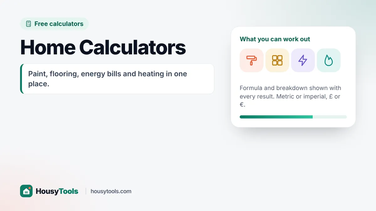 Home calculators overview showing paint, flooring, energy bill and heating tools for UK and EU homes