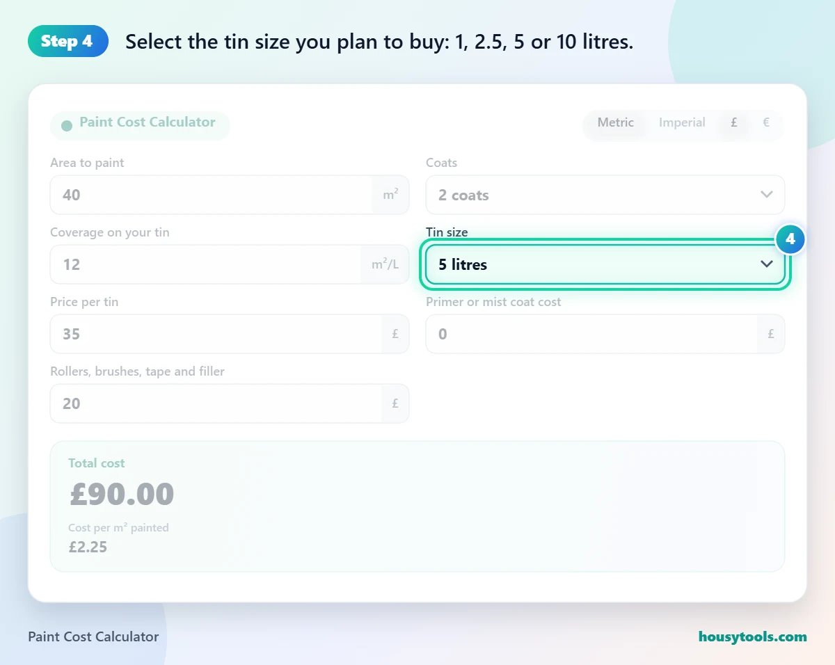 Step 4 of using the Paint Cost Calculator: Select the tin size you plan to buy: 1, 2.5, 5 or 10 litres.