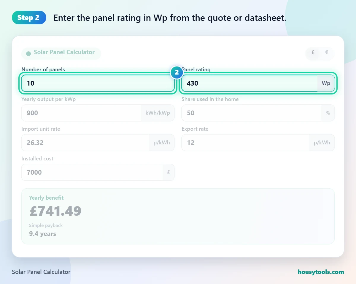 Step 2 of using the Solar Panel Calculator: Enter the panel rating in Wp from the quote or datasheet.